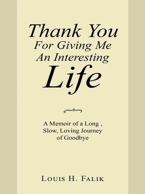 cover image of Thank You for Giving Me an Interesting Life